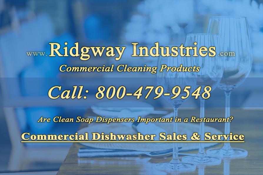Are Clean Soap Dispensers Important in a Restaurant?